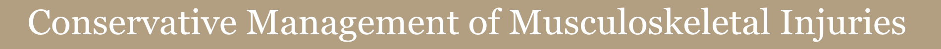 Conditions Treated / Treatments & Therapies for Conservative  Management of Musculoskeletal Injuries